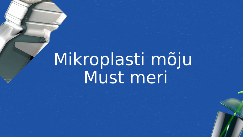 Mikroplasti mõju 