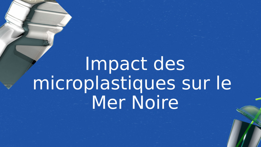 Impact des microplastiques sur le 