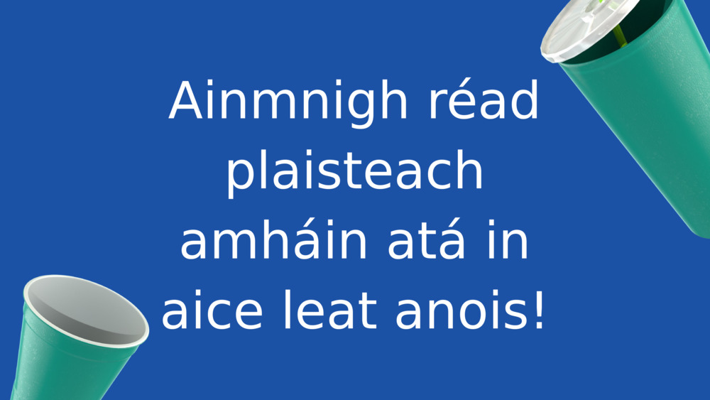 Ainmnigh réad plaisteach amháin atá in aice leat anois!