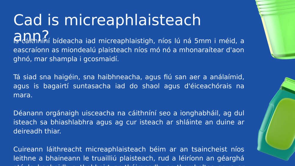 Cad is micreaphlaisteach ann? 