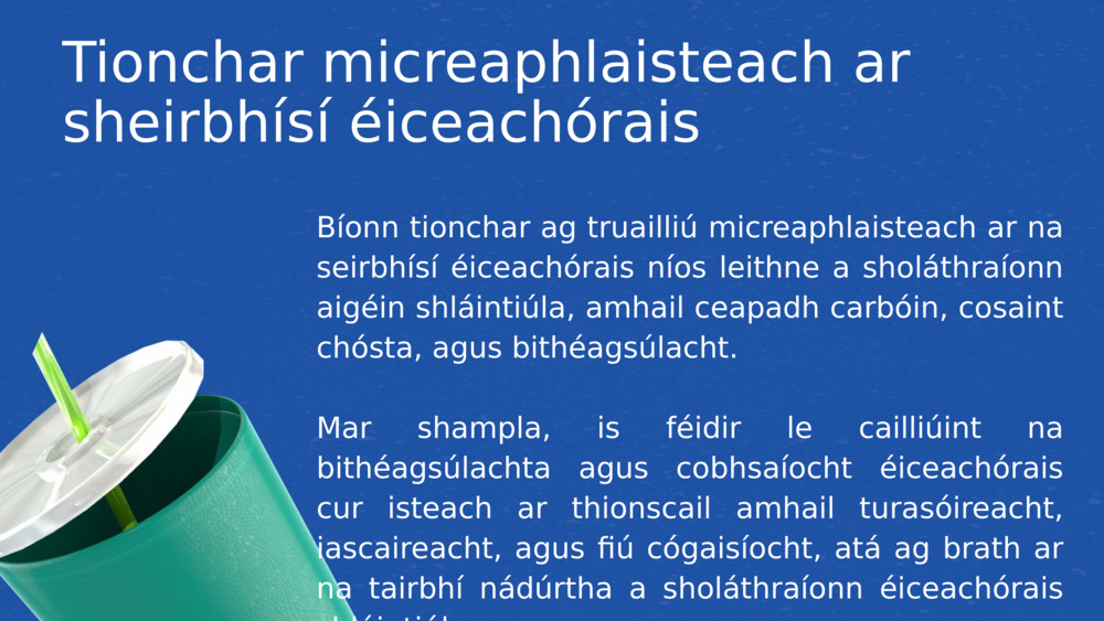 Tionchar micreaphlaisteach ar sheirbhísí éiceachórais