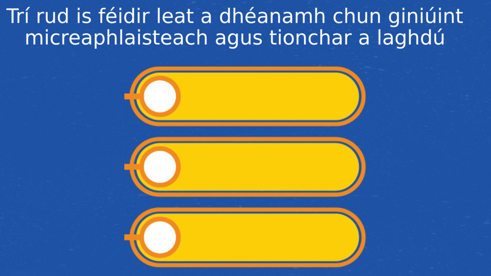 Trí rud is féidir leat a dhéanamh chun giniúint micreaphlaisteach agus tionchar a laghdú