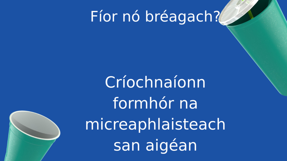 Fíor nó bréagach?