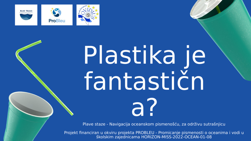 Plastika je fantastična?