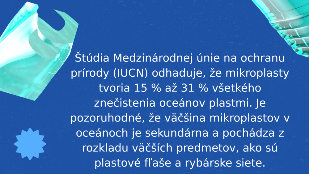 Štúdia Medzinárodnej únie na ochranu prírody (IUCN) odhaduje, že mikroplasty tvoria 15 % až 31 % všetkého znečistenia oceánov plastmi. Je pozoruhodné, že väčšina mikroplastov v oceánoch je sekundárna a pochádza z rozkladu väčších predmetov, ako sú plastové fľaše a rybárske siete.