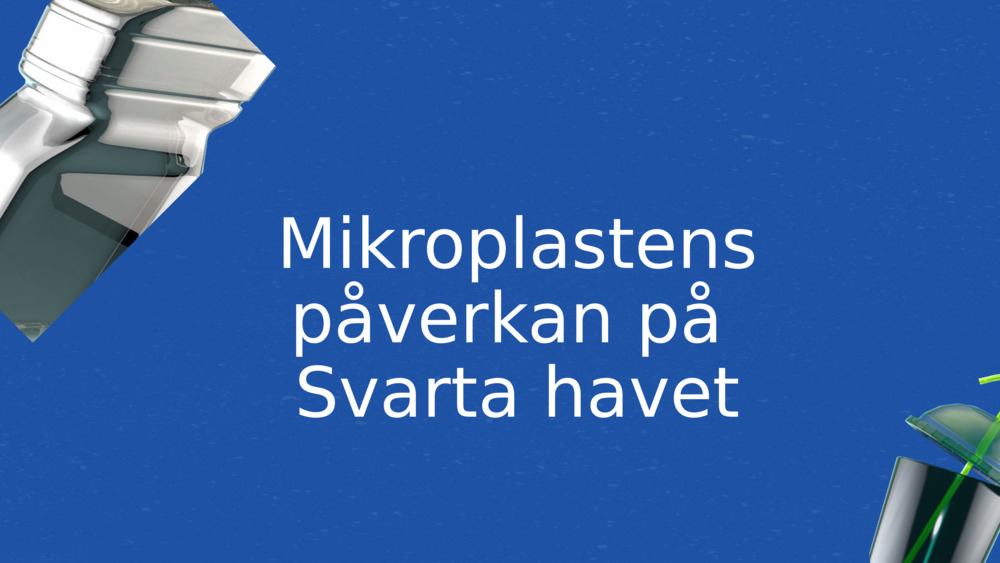 Mikroplastens påverkan på 