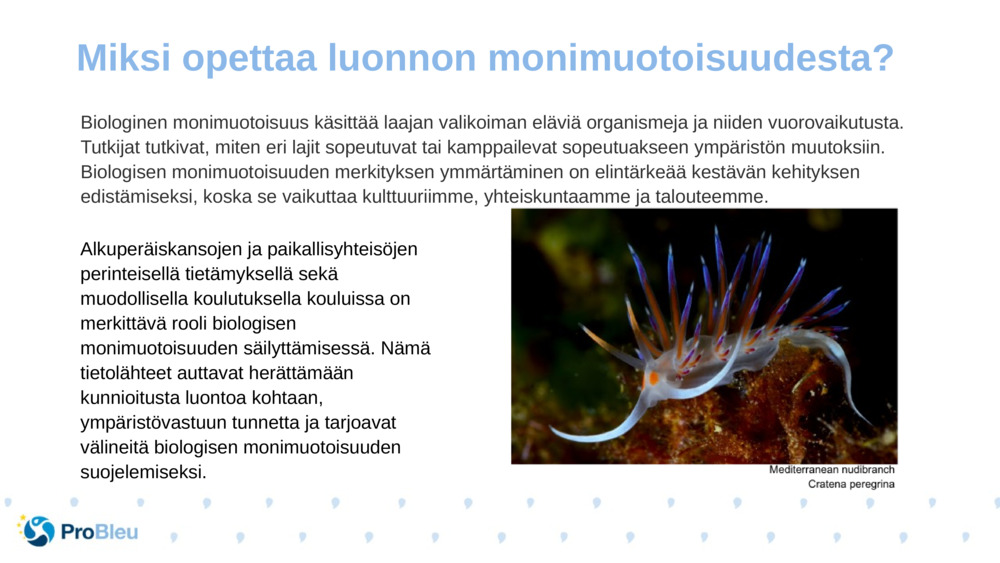 Biologinen monimuotoisuus käsittää laajan valikoiman eläviä organismeja ja niiden vuorovaikutusta. Tutkijat tutkivat, miten eri lajit sopeutuvat tai kamppailevat sopeutuakseen ympäristön muutoksiin. Biologisen monimuotoisuuden merkityksen ymmärtäminen on elintärkeää kestävän kehityksen edistämiseksi, koska se vaikuttaa kulttuuriimme, yhteiskuntaamme ja talouteemme.