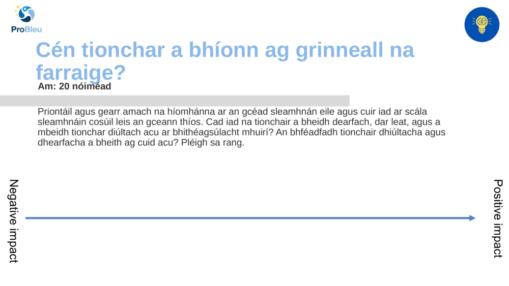 Cén tionchar a bhíonn ag grinneall na farraige?