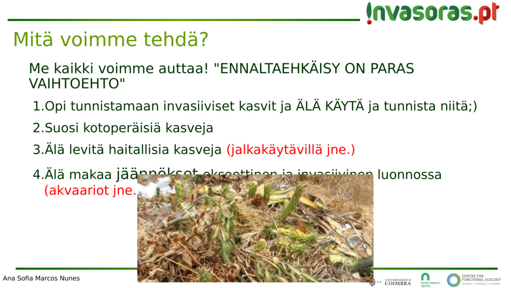 Me kaikki voimme auttaa! "ENNALTAEHKÄISY ON PARAS VAIHTOEHTO"