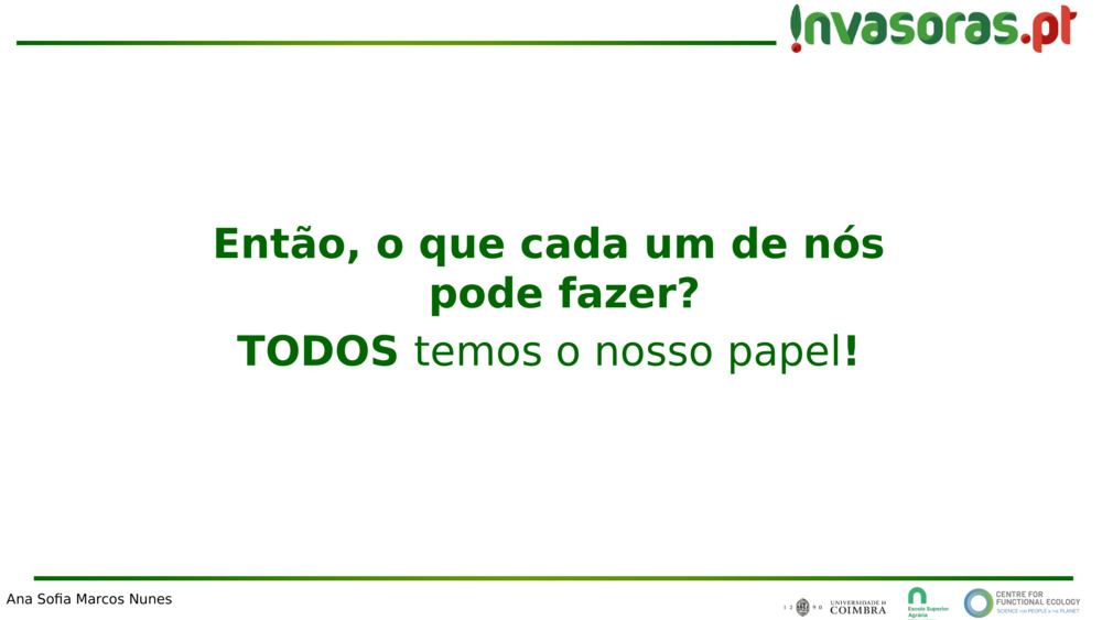 Então, o que cada um de nós pode fazer?