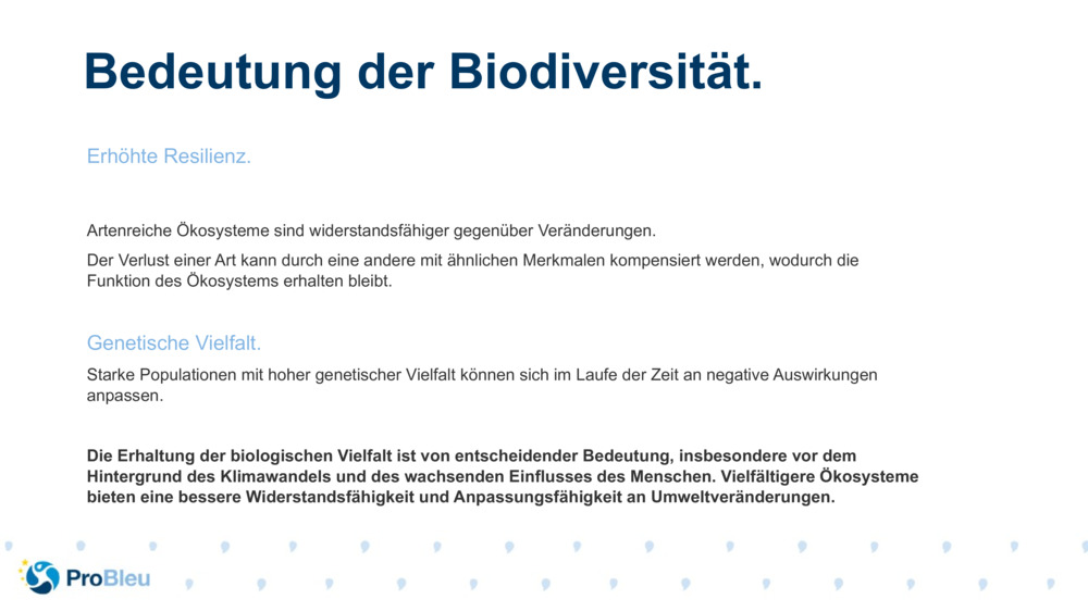 Erhöhte Resilienz.