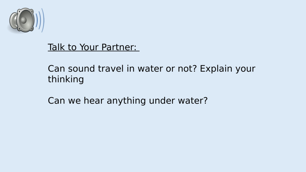 Talk to Your Partner: 