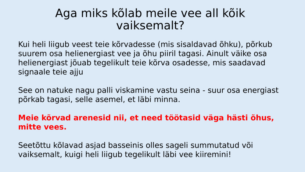 Kas heli võib vee all liikuda?