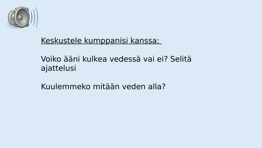 Keskustele kumppanisi kanssa: 
