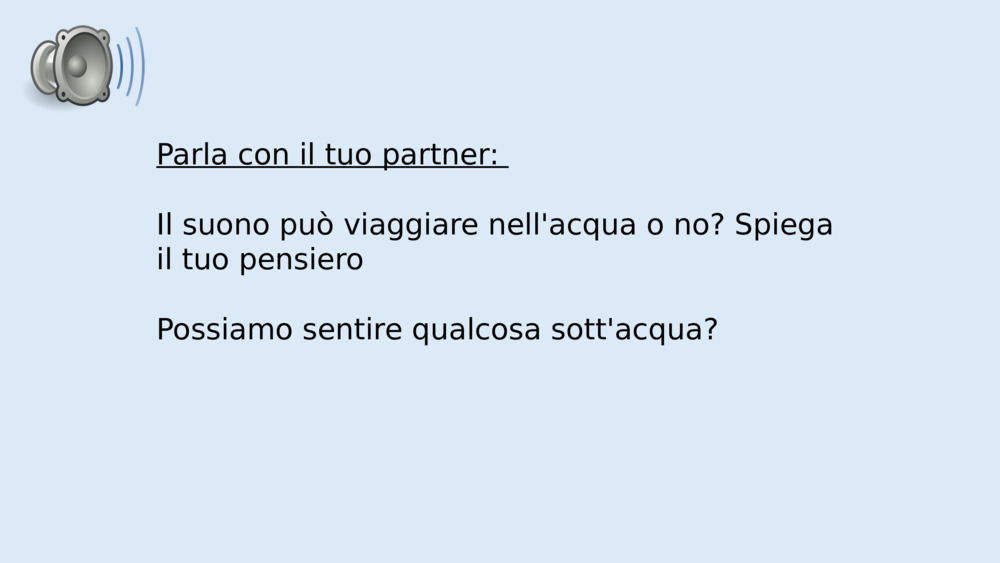 Parla con il tuo partner: 