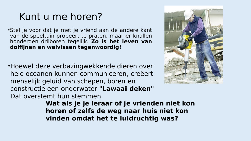 Hoe leren wetenschappers over het onderwatergeluid?