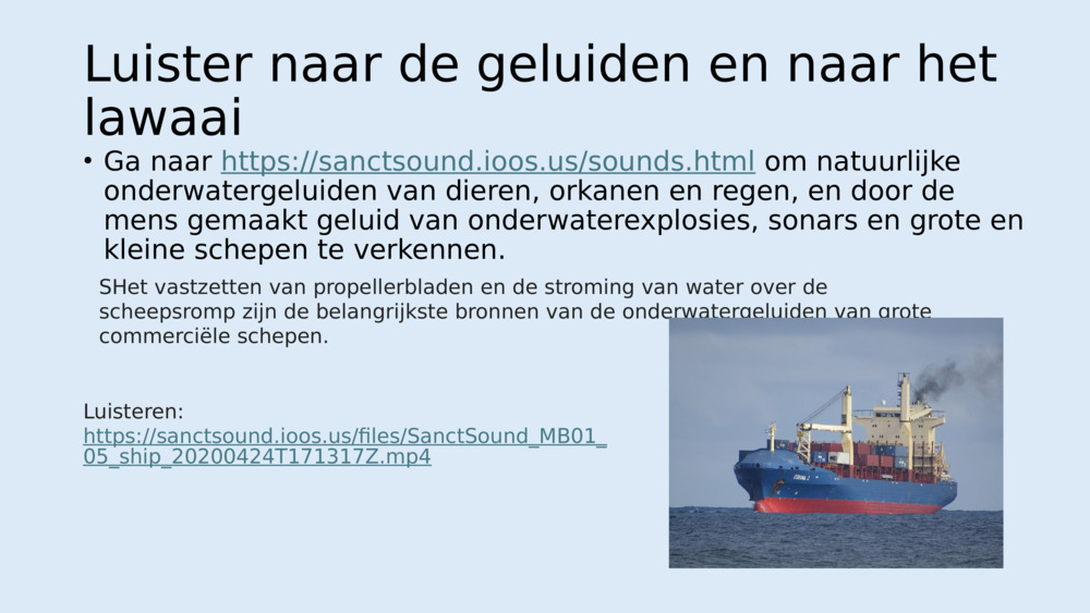 Dit zijn de belangrijkste soorten geluidsoverlast onder water: