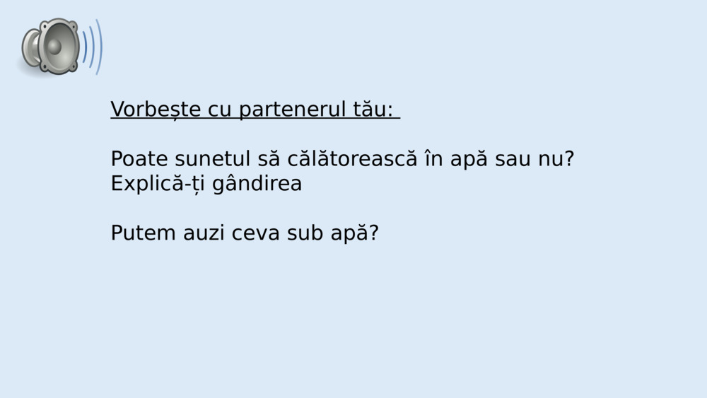 Vorbește cu partenerul tău: 