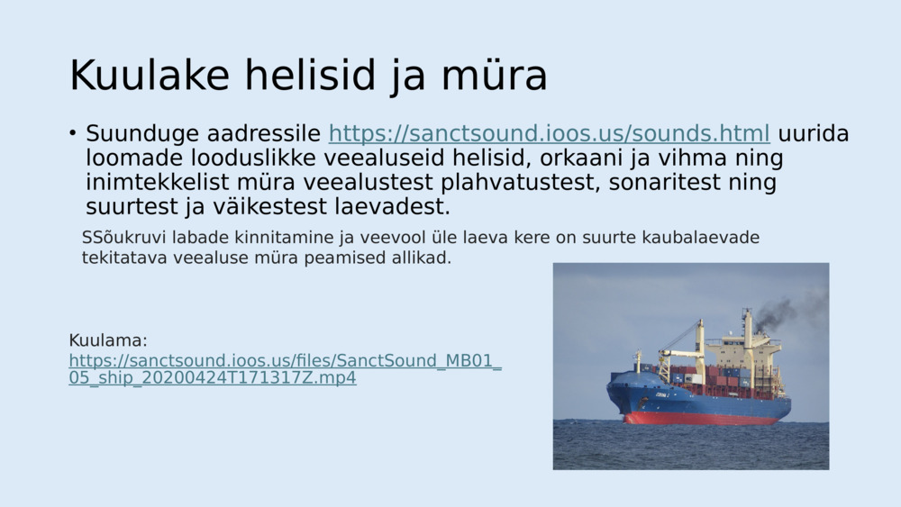 Siin on peamised veealuse mürasaaste tüübid: