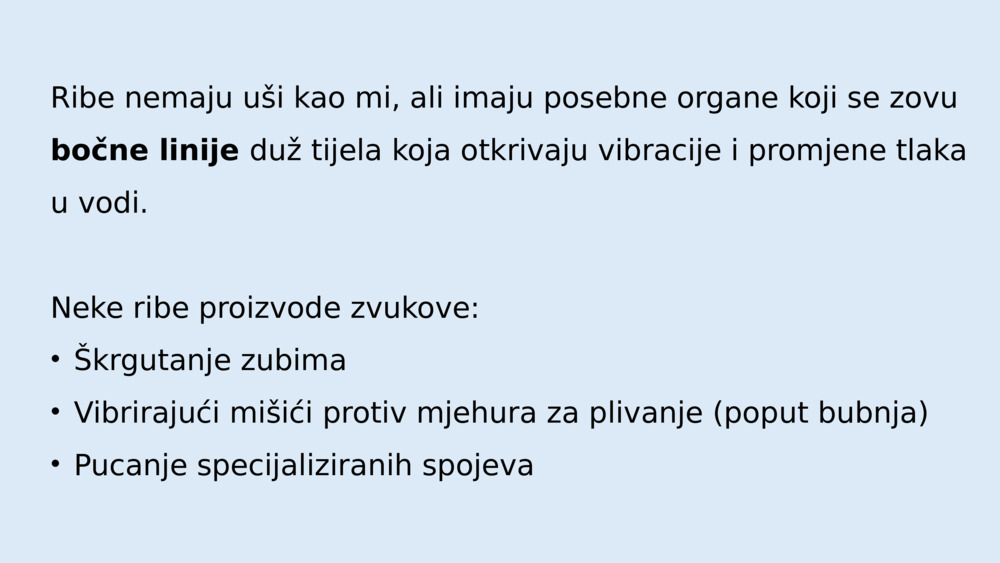 Mogu li morska stvorenja ispuštati zvuk i čuti jedna drugu?  