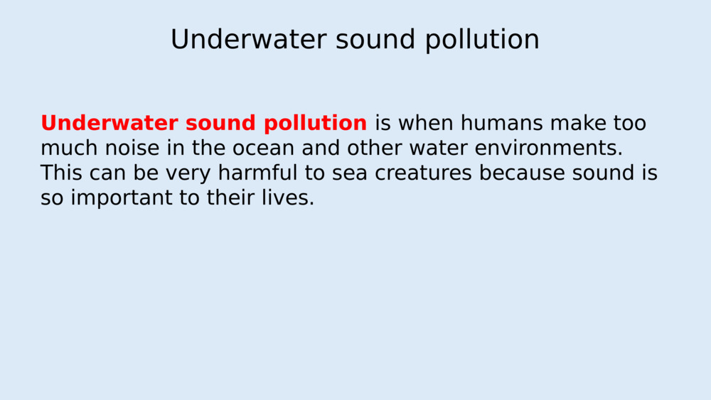 Underwater sound pollution
