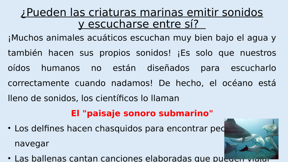 ¿Pueden las criaturas marinas emitir sonidos y escucharse entre sí?  