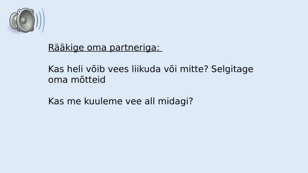 Rääkige oma partneriga: 