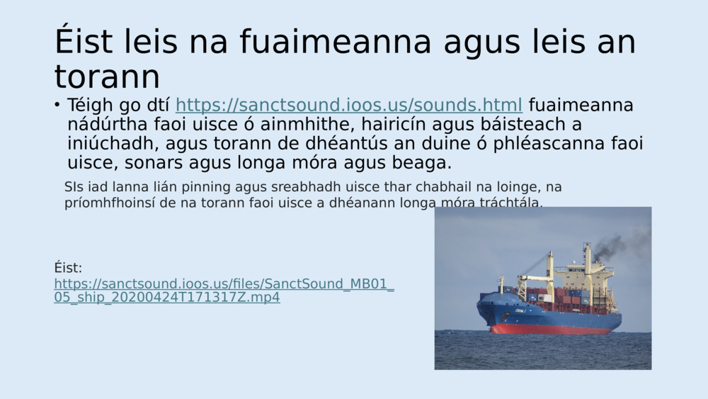 Éist leis na fuaimeanna agus leis an torann