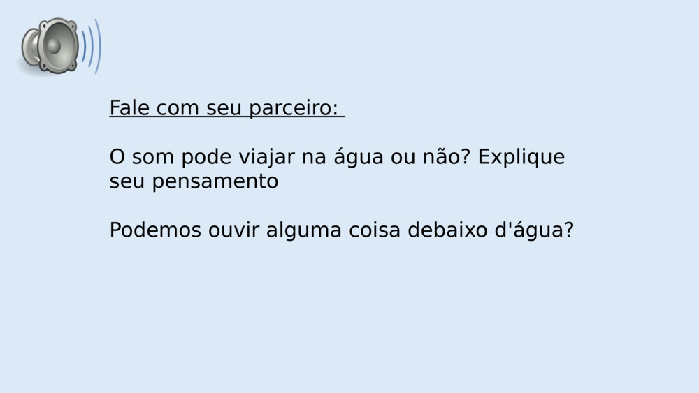 Fale com seu parceiro: 