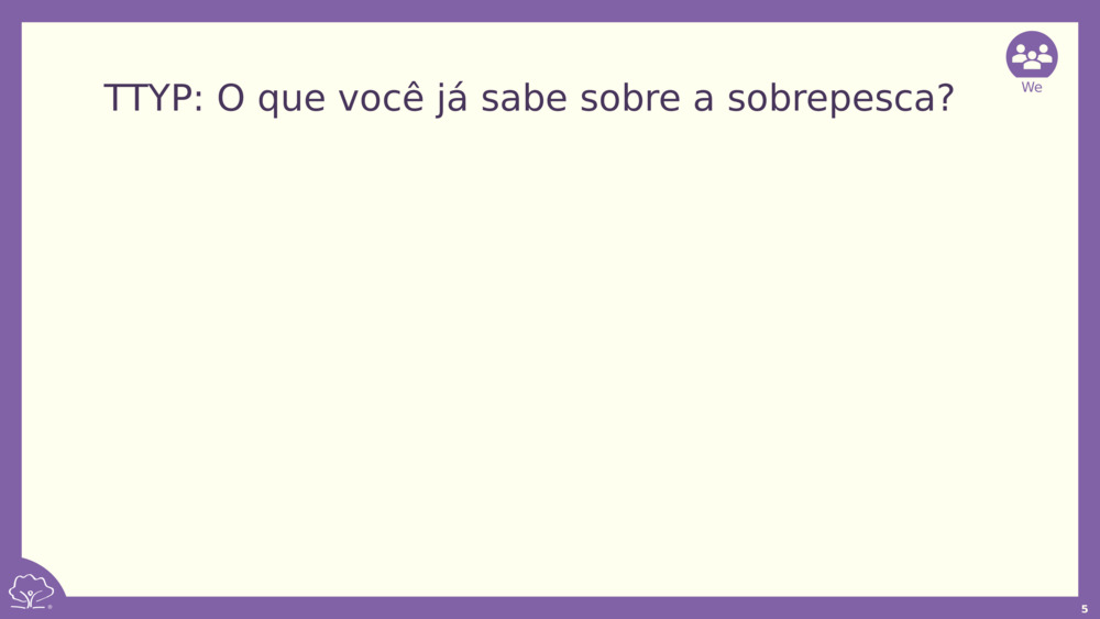 TTYP: O que você já sabe sobre a sobrepesca?