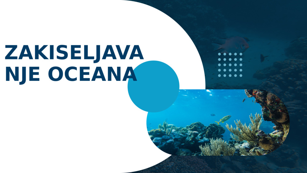 ZAKISELJAVANJE OCEANA