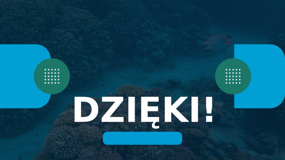DZIĘKI!
