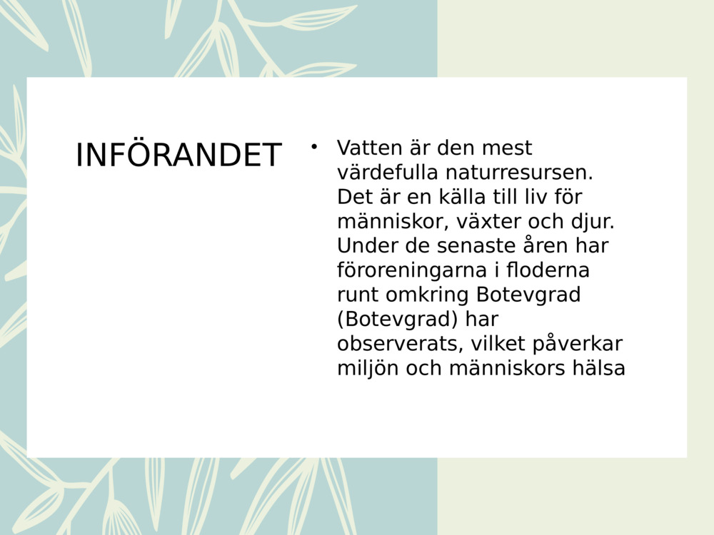 INFÖRANDET