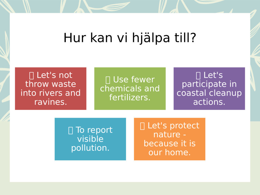 Hur kan vi hjälpa till?