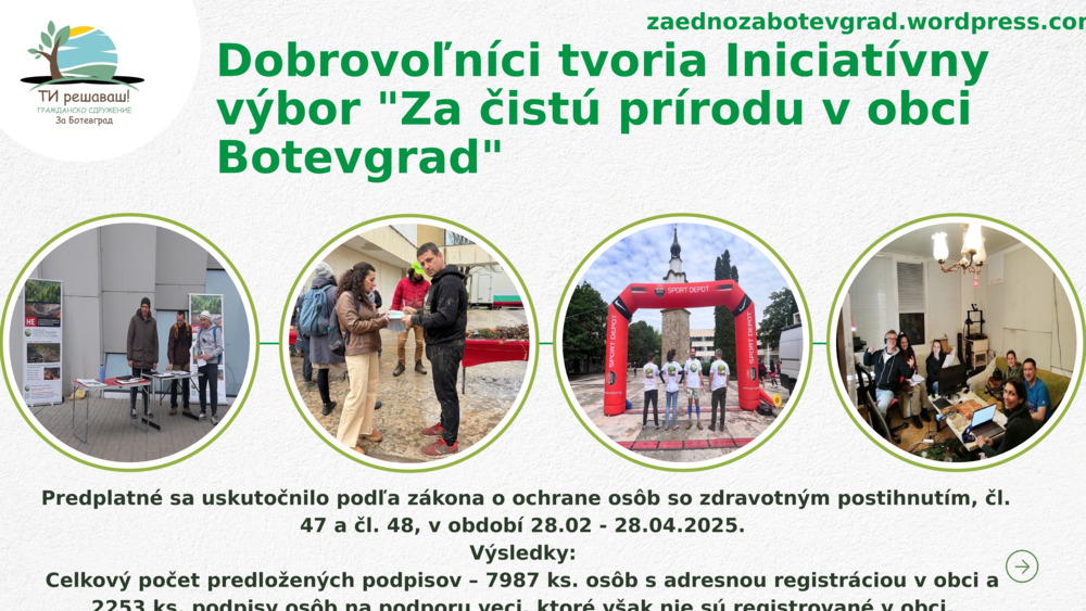 Dobrovoľníci tvoria Iniciatívny výbor "Za čistú prírodu v obci Botevgrad"