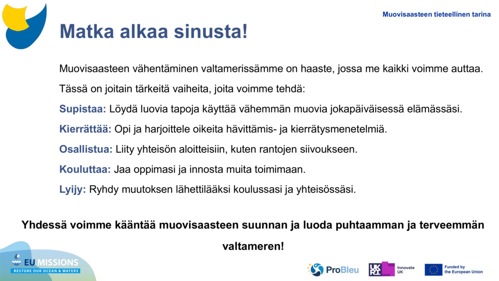 Matka alkaa sinusta!