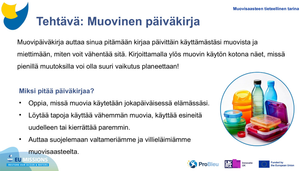 Tehtävä: Muovinen päiväkirja