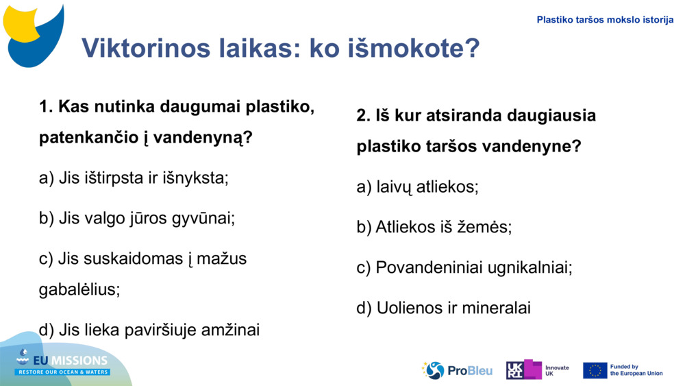 Viktorinos laikas: ko išmokote?
