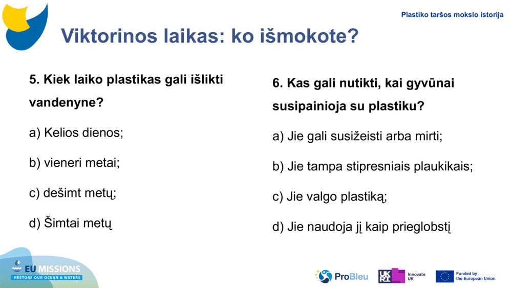 Viktorinos laikas: ko išmokote?