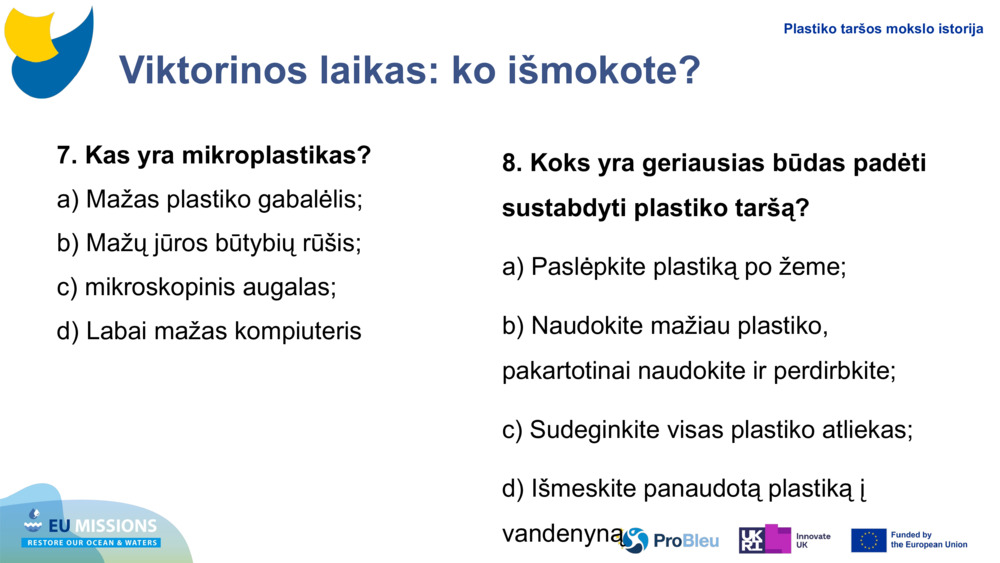 Viktorinos laikas: ko išmokote?