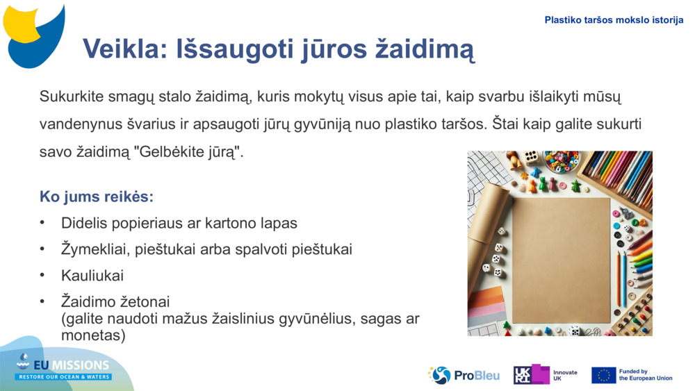 Veikla: Išsaugoti jūros žaidimą