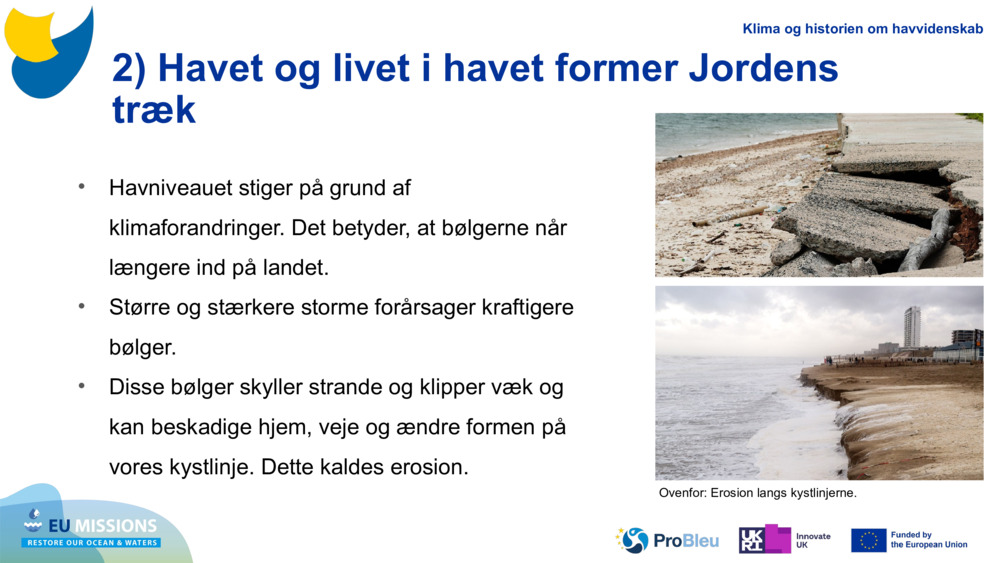2) Havet og livet i havet former Jordens træk