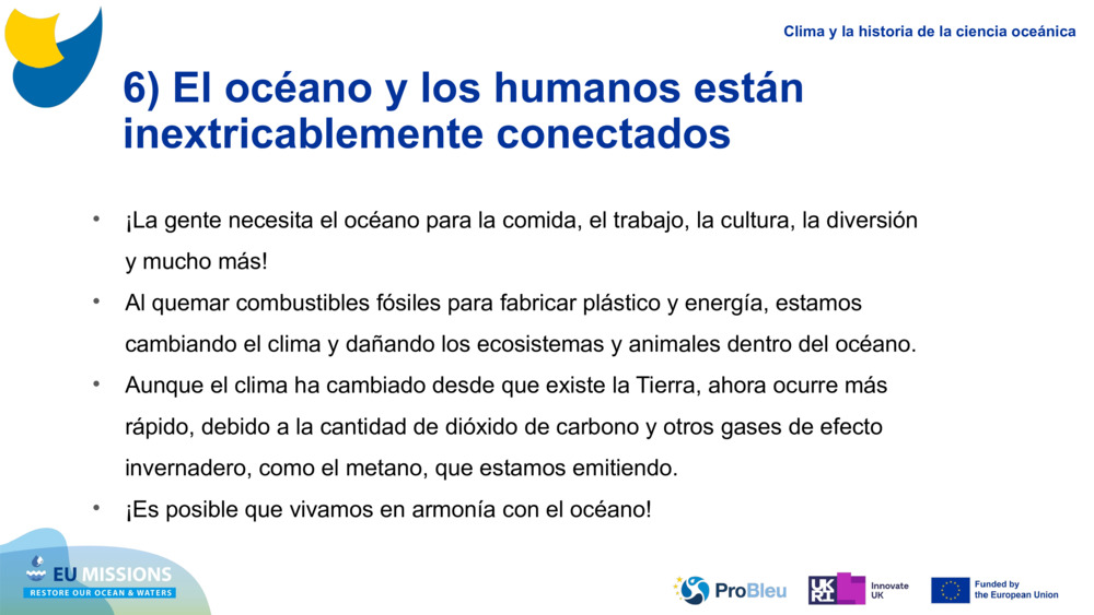 6) El océano y los humanos están inextricablemente conectados