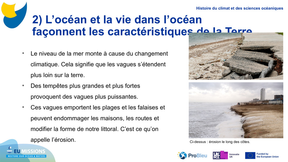 2) L’océan et la vie dans l’océan façonnent les caractéristiques de la Terre