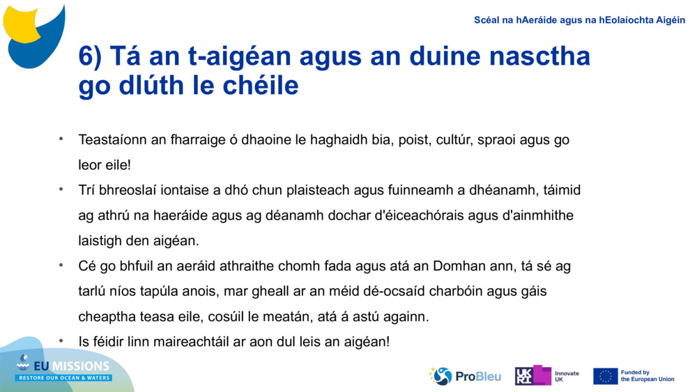6) Tá an t-aigéan agus an duine nasctha go dlúth le chéile