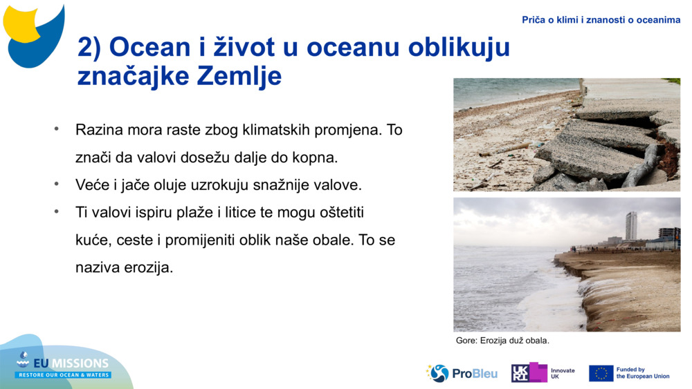 2) Ocean i život u oceanu oblikuju značajke Zemlje