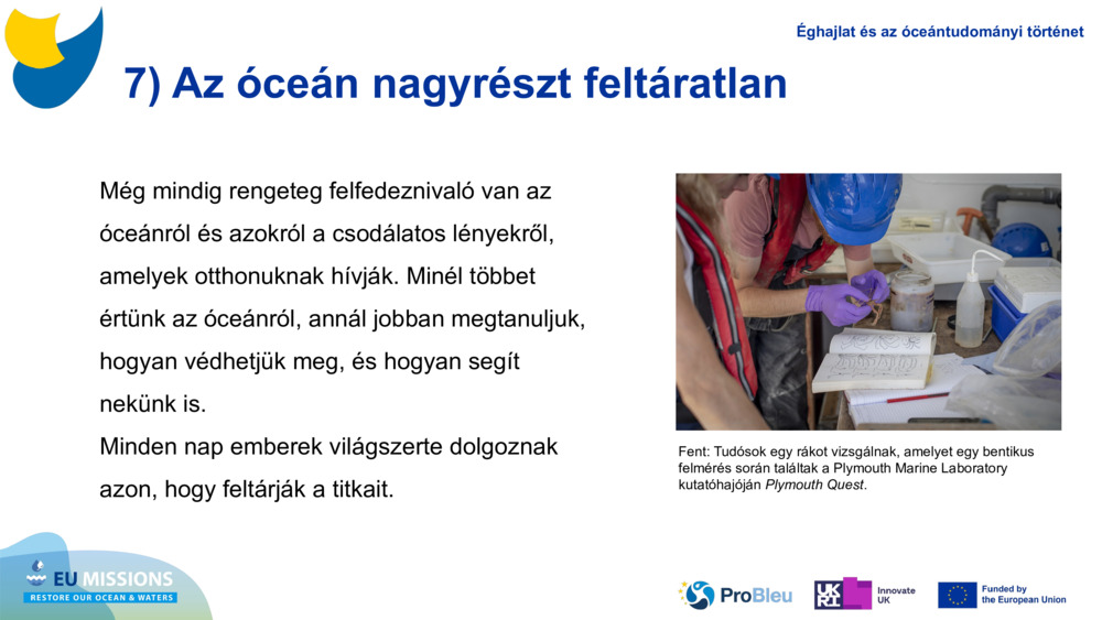 7) Az óceán nagyrészt feltáratlan