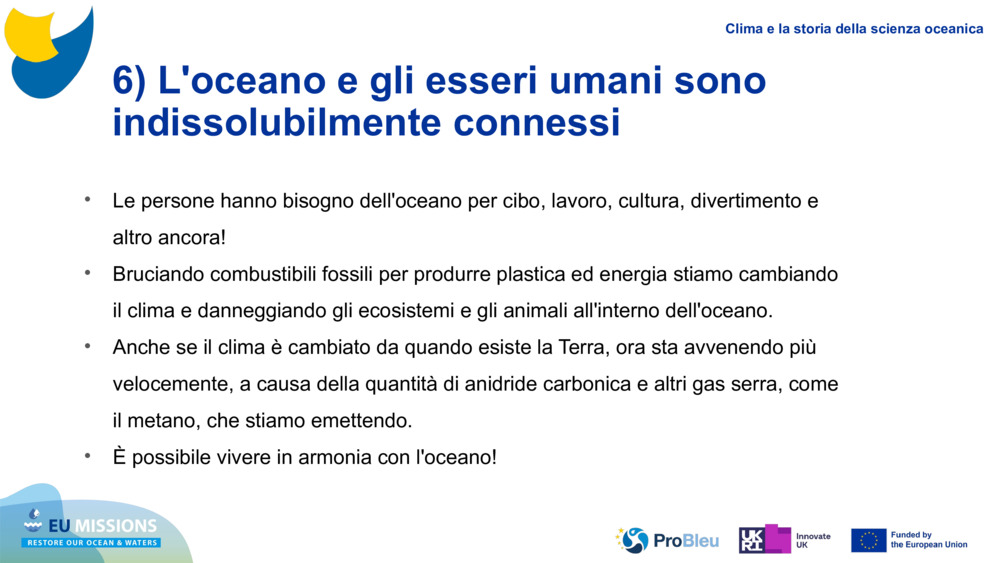 6) L'oceano e gli esseri umani sono indissolubilmente connessi
