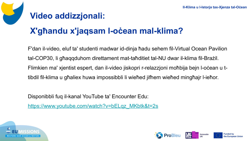 Video addizzjonali: 