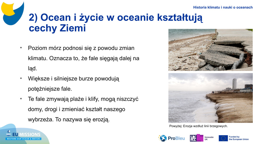 2) Ocean i życie w oceanie kształtują cechy Ziemi